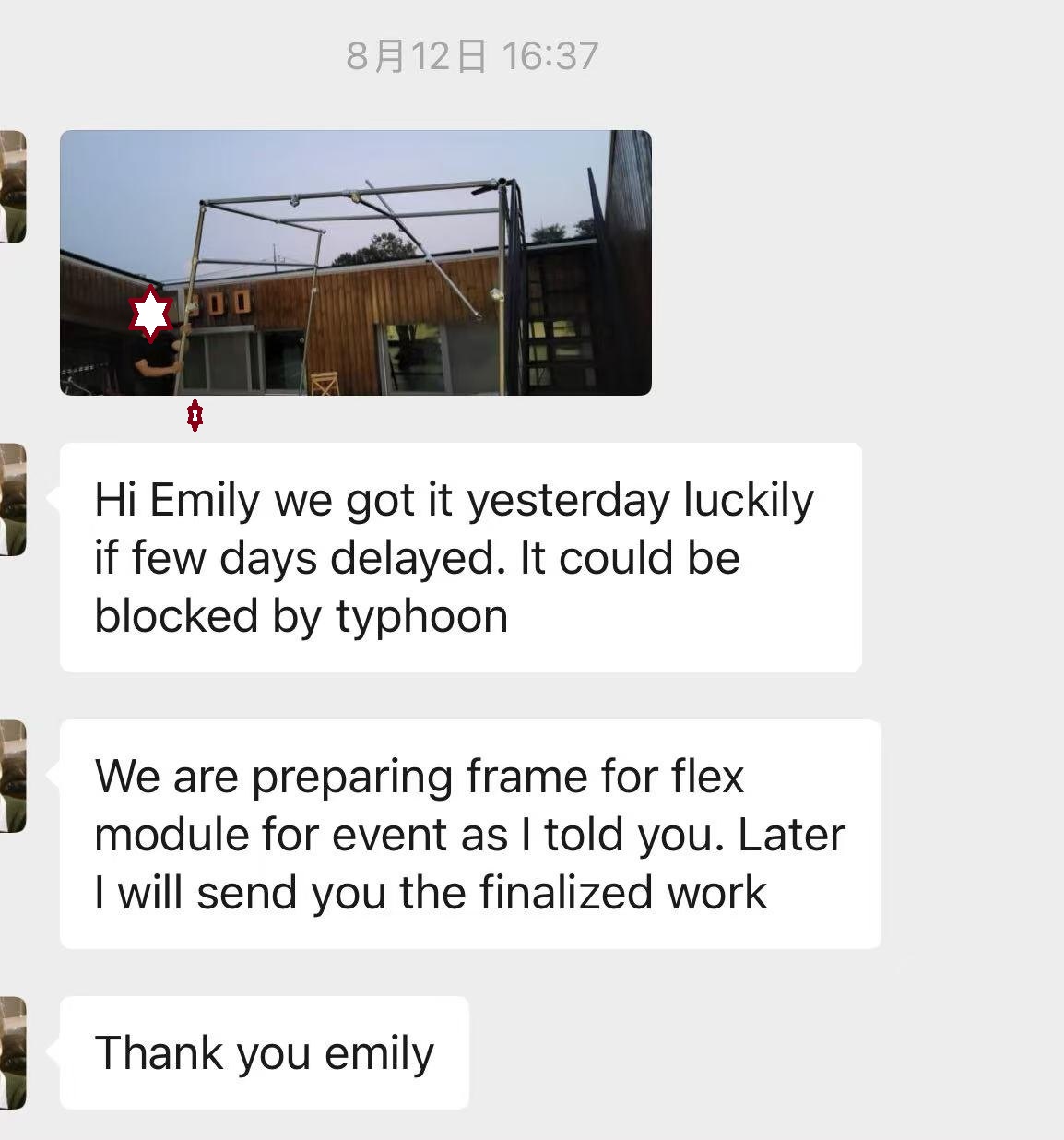 Customer confirms the shipment arrived a day early and frame preparation has started